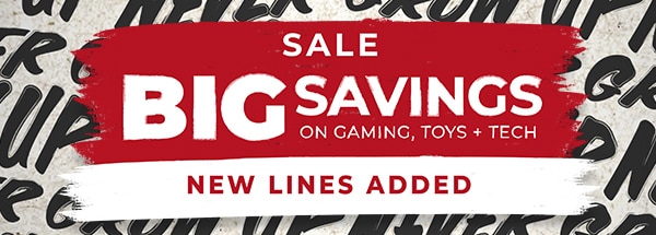 Big Savings on Gaming, Toys + Tech | New Lines Added |